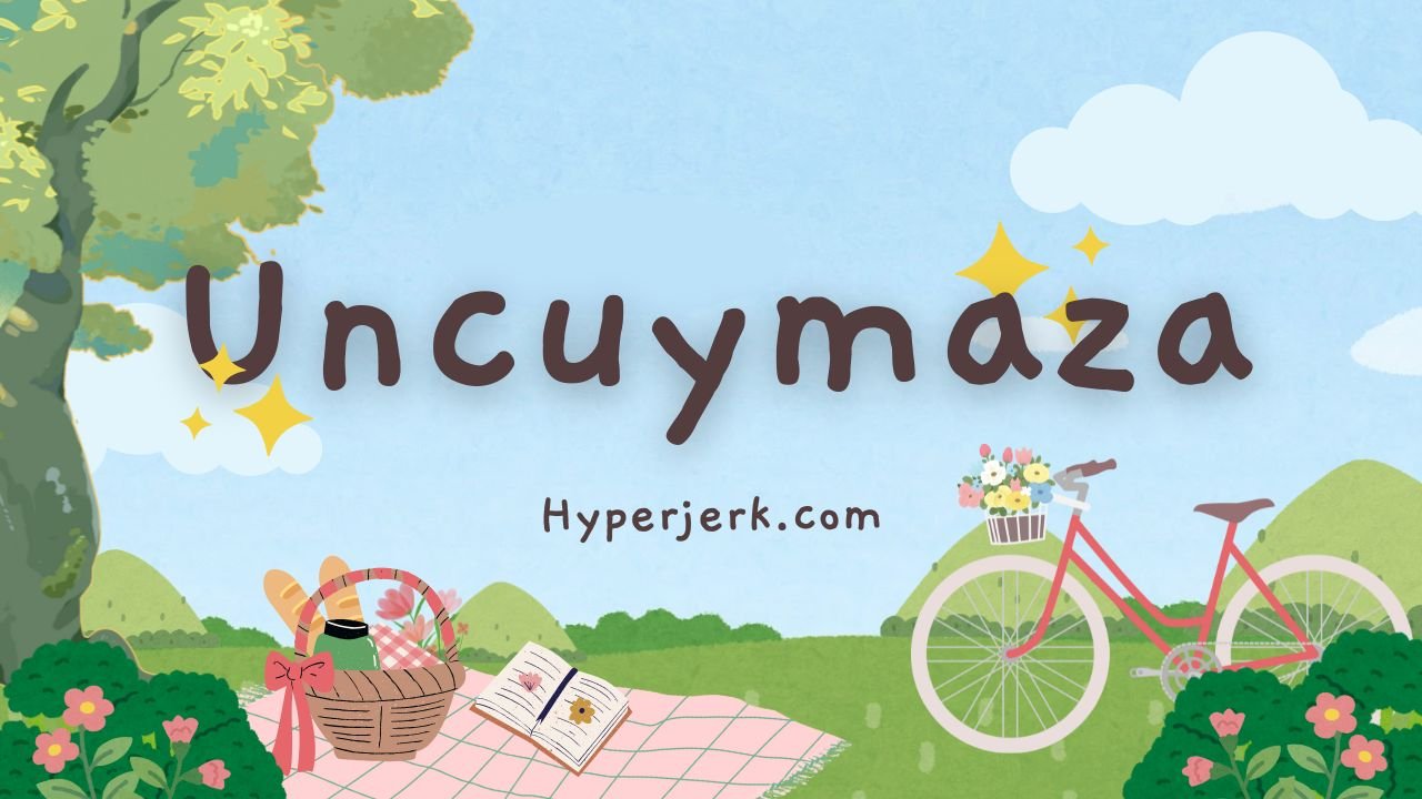 Uncuymaza