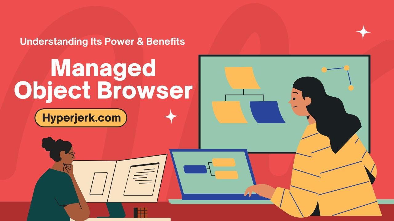 Managed Object Browser