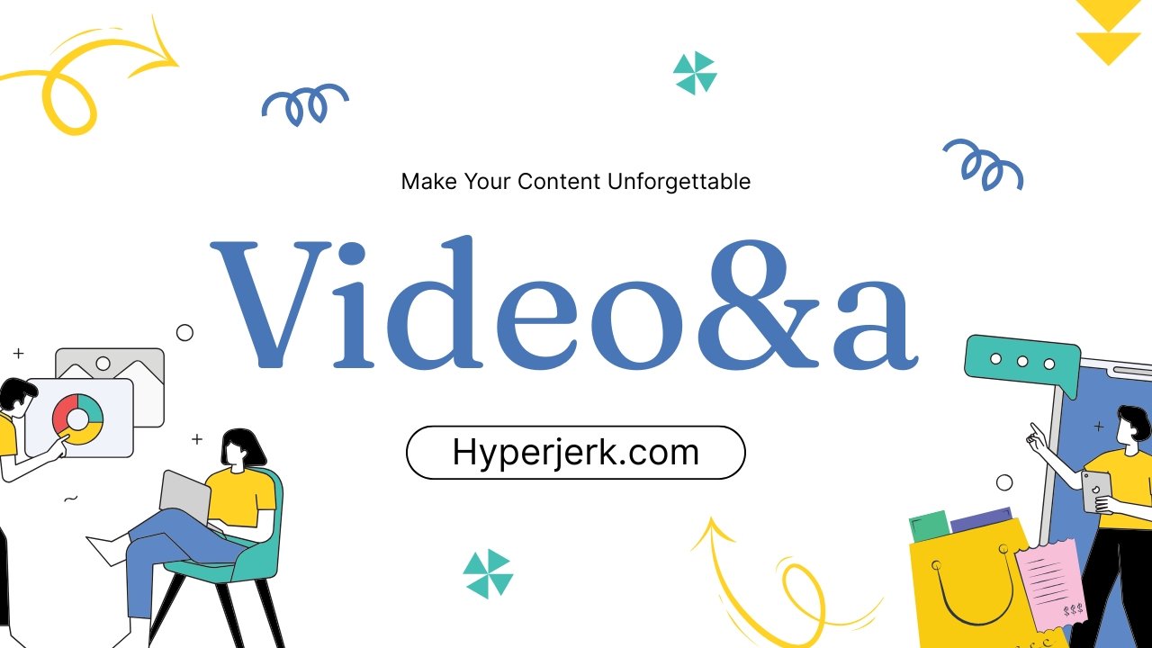 Video&a