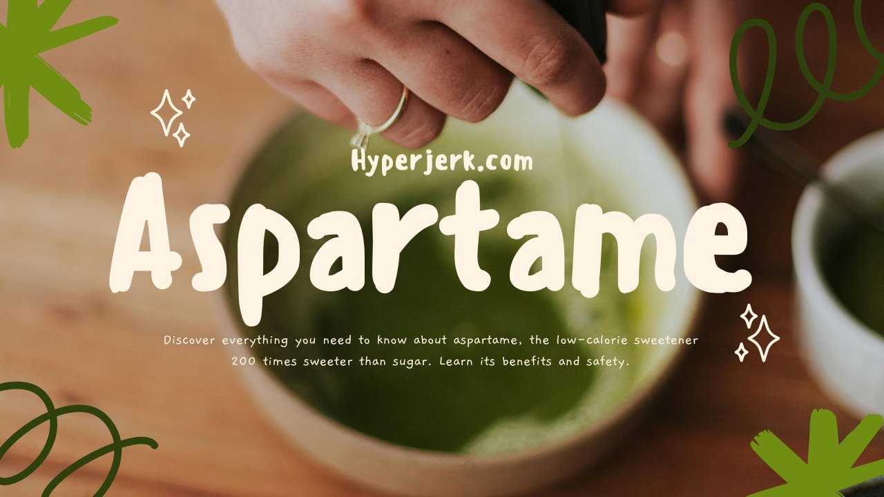 Aspartame