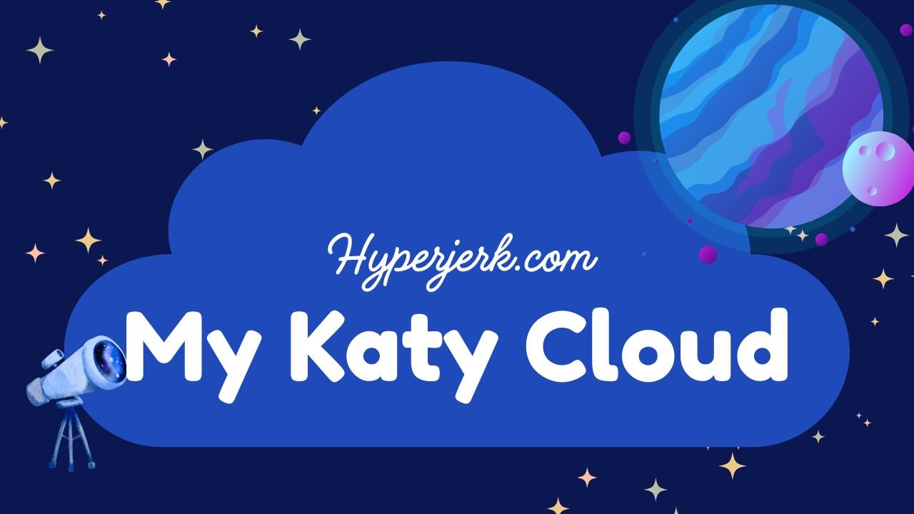 My Katy Cloud