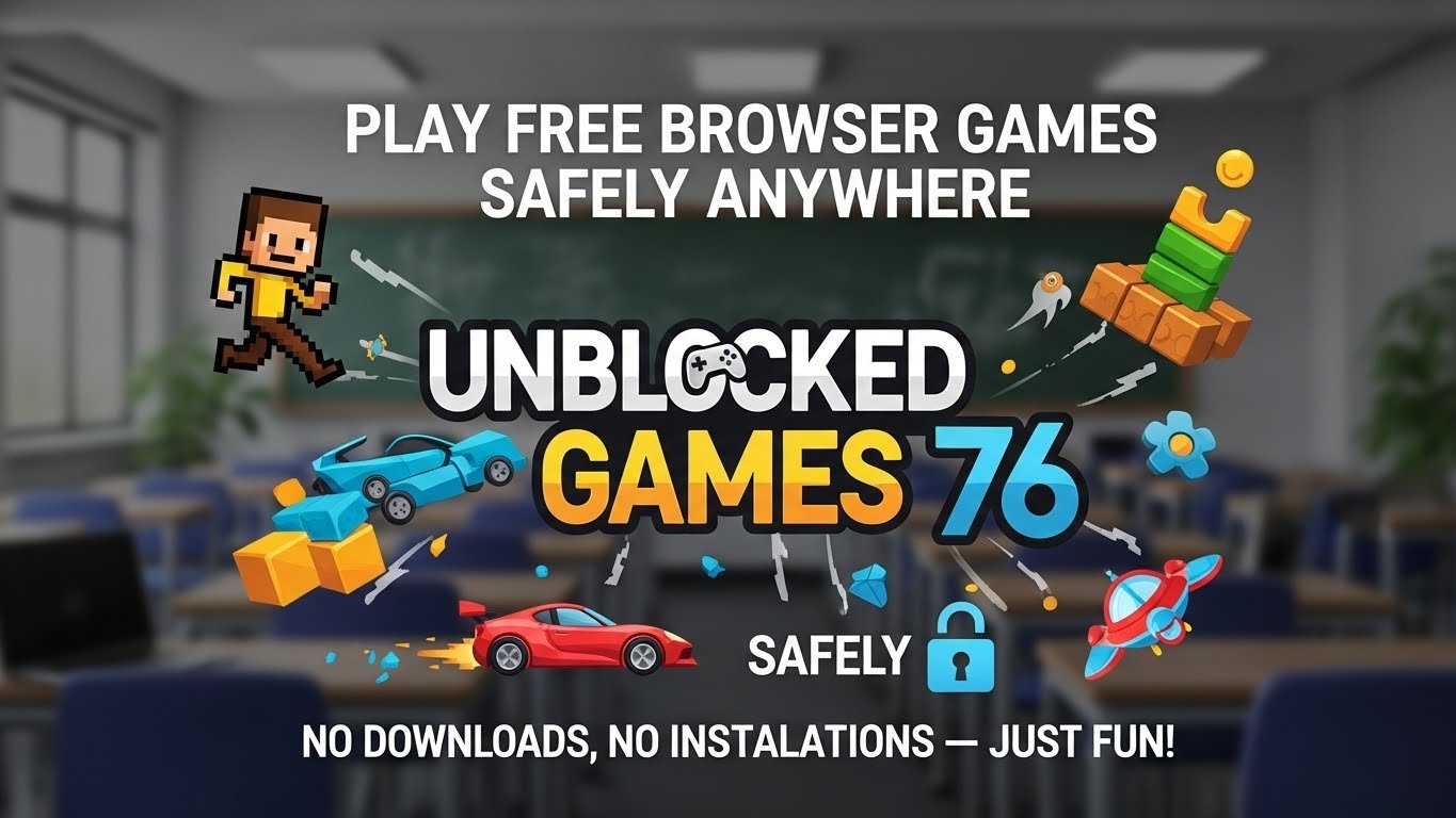 Unblocked Games 76